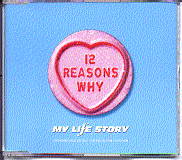My Life Story - 12 Reasons Why